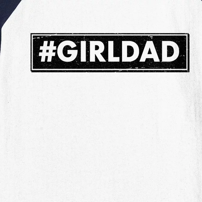 # Girl Dad Distressed Banner Baseball Sleeve Shirt