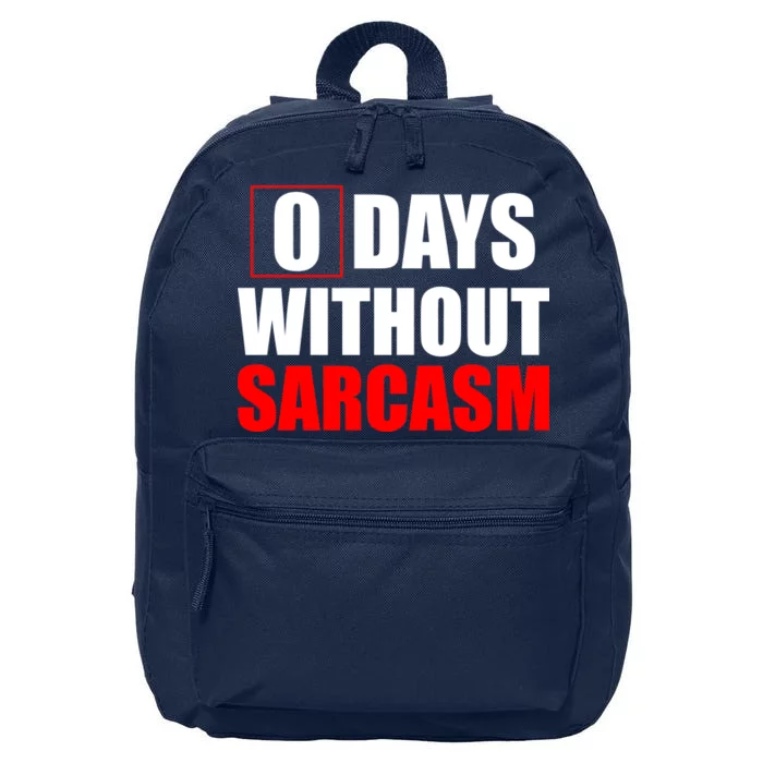 0 Days Without Sarcasm 16 in Basic Backpack