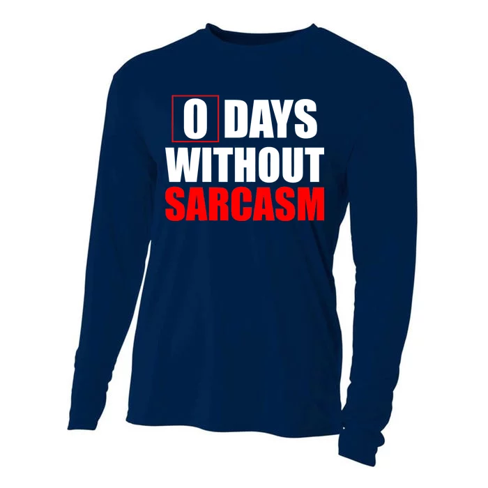 0 Days Without Sarcasm Cooling Performance Long Sleeve Crew