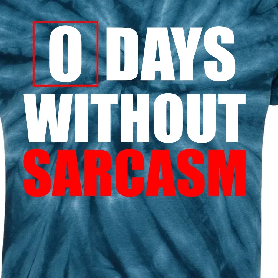 0 Days Without Sarcasm Kids Tie-Dye T-Shirt