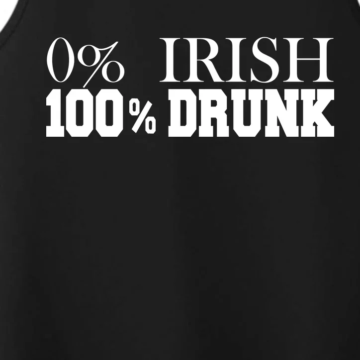 0% Irish 100% Drunk St. Patrick's Day Performance Tank