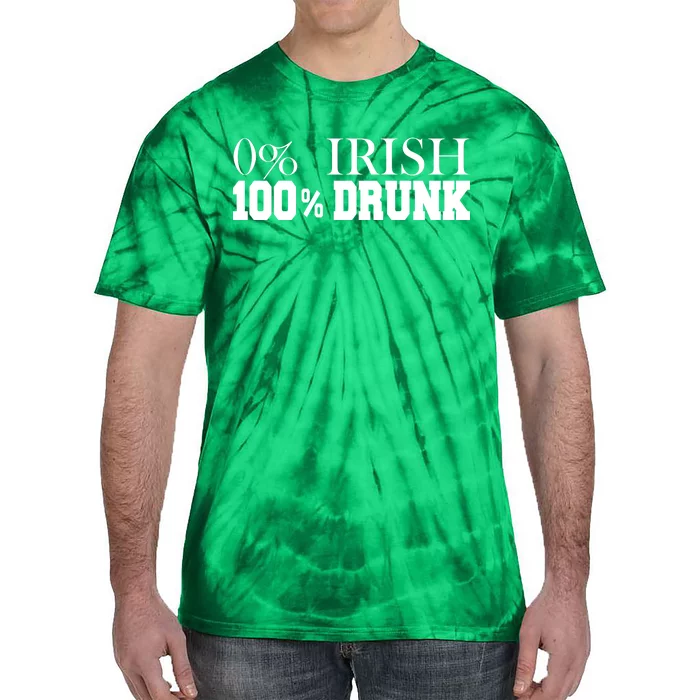 0% Irish 100% Drunk St. Patrick's Day Tie-Dye T-Shirt