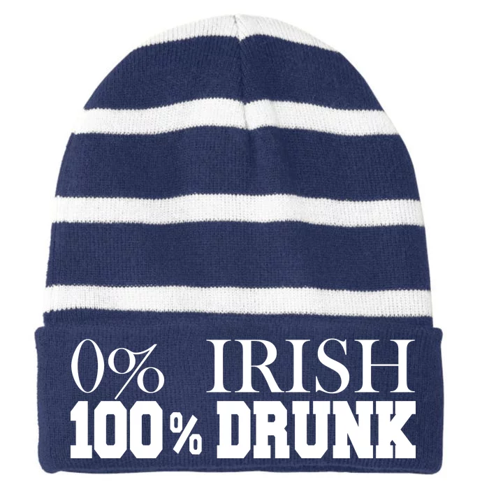 0% Irish 100% Drunk St. Patrick's Day Striped Beanie with Solid Band