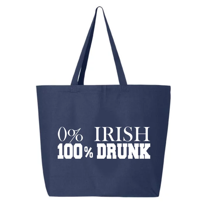 0% Irish 100% Drunk St. Patrick's Day 25L Jumbo Tote