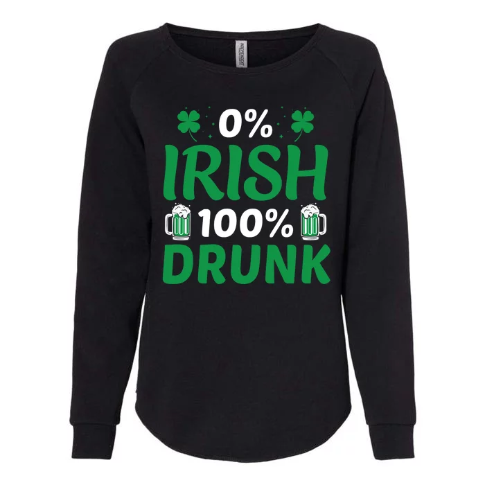 0 Irish 100 Percent Drunk Funny St Pattys Day Womens California Wash Sweatshirt