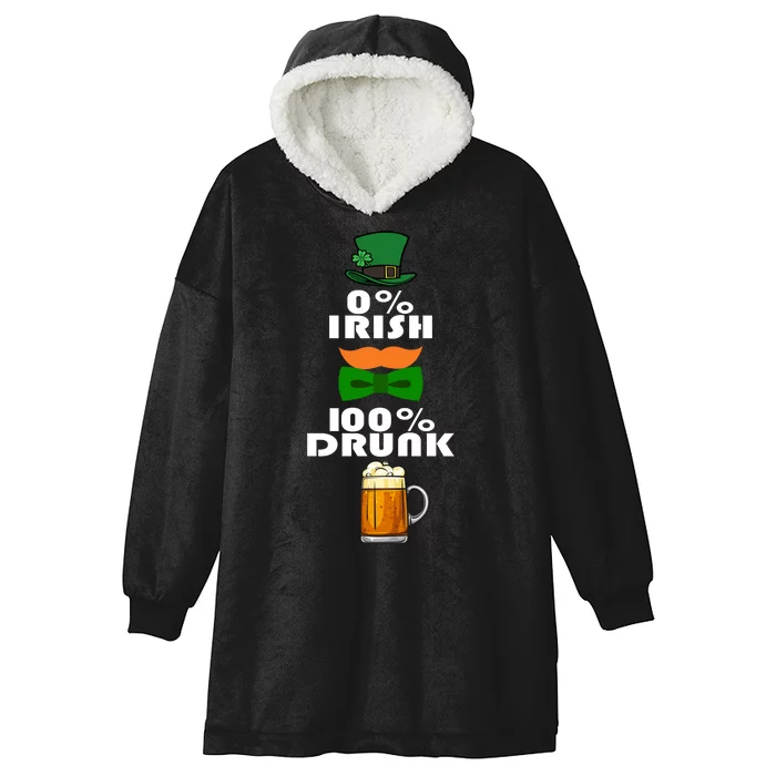 0 Percent Irish 100 Percent Drunk Irish Hipster Hooded Wearable Blanket