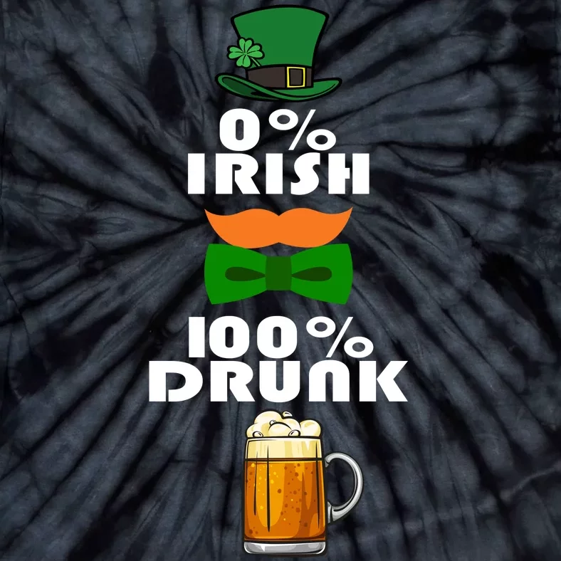 0 Percent Irish 100 Percent Drunk Irish Hipster Tie-Dye T-Shirt