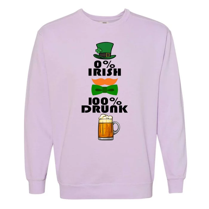 0 Percent Irish 100 Percent Drunk Irish Hipster Garment-Dyed Sweatshirt