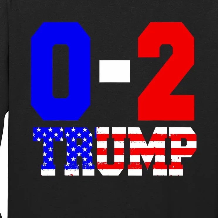 0 2 Trump 2024 Voting Trump For 47th President Tall Long Sleeve T-Shirt