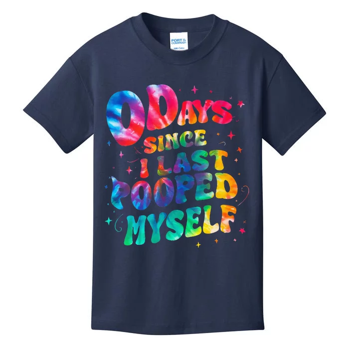 0 Days Since I Last Pooped Myself Kids T-Shirt