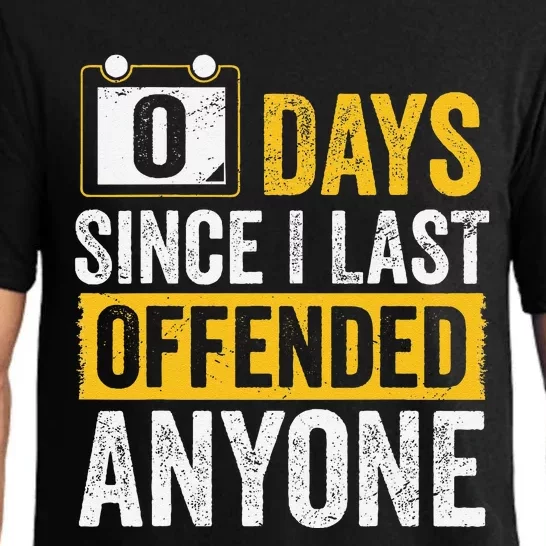 0 Days Since I Last Offended Anyone Sarcastic Humor Pajama Set