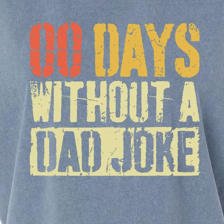 00 Days Without A Dad Joke Fathers Day Garment-Dyed Women's Muscle Tee