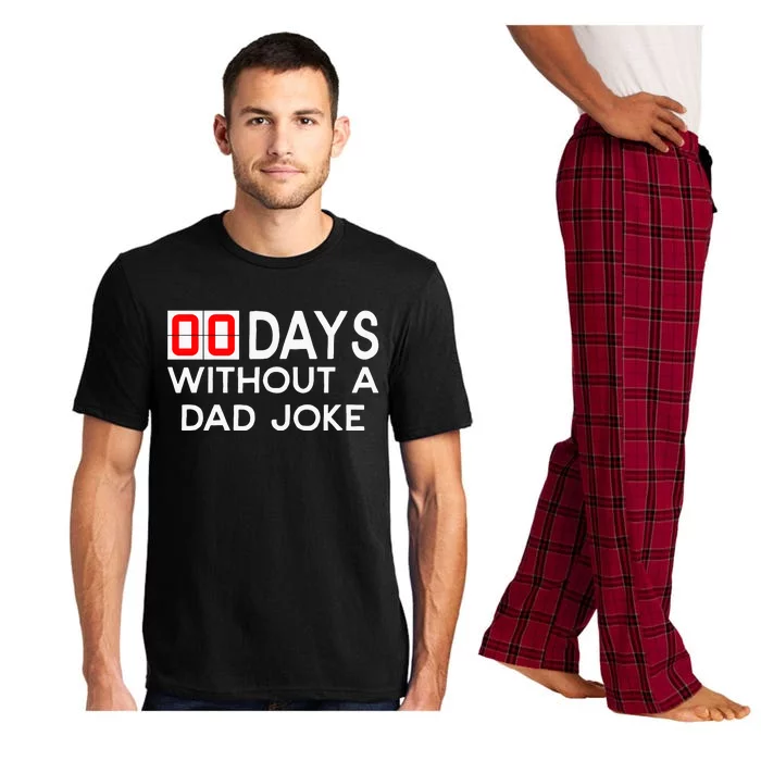 00 Days Without A Dad Joke Zero Days Fathers Day Gift Pajama Set