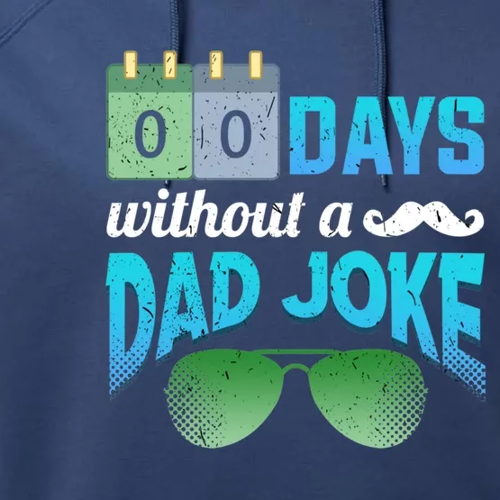 0 Days Without A Dad Joke Fathers Day Dad Jokes Mustache Cool Gift Performance Fleece Hoodie