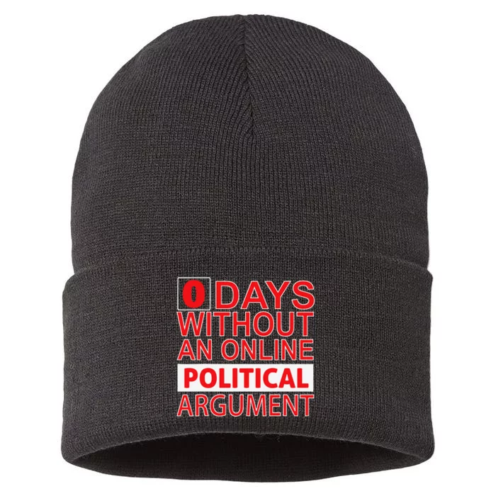 0 Days Without An Online Political Argument Sustainable Knit Beanie