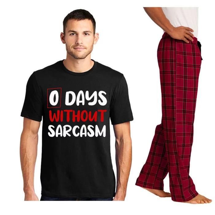 0 Days Without Sarcasm Funny Irony And Sarcasm Pajama Set