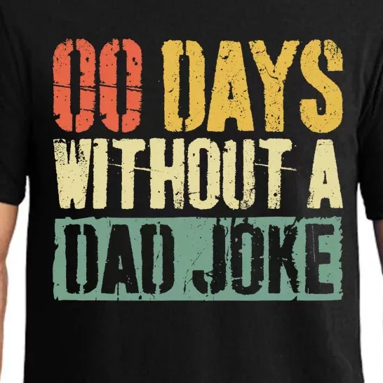 00 Days Without A Dad Joke Fathers Day Pajama Set