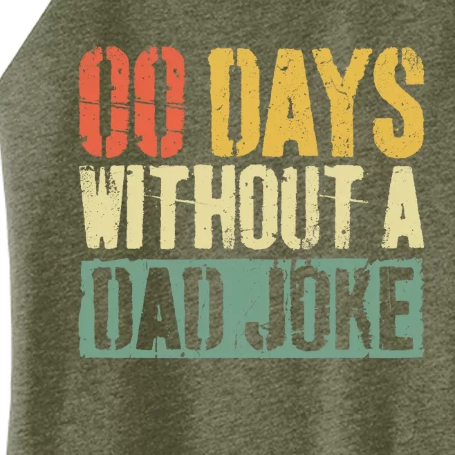 00 Days Without A Dad Joke Fathers Day Women’s Perfect Tri Rocker Tank