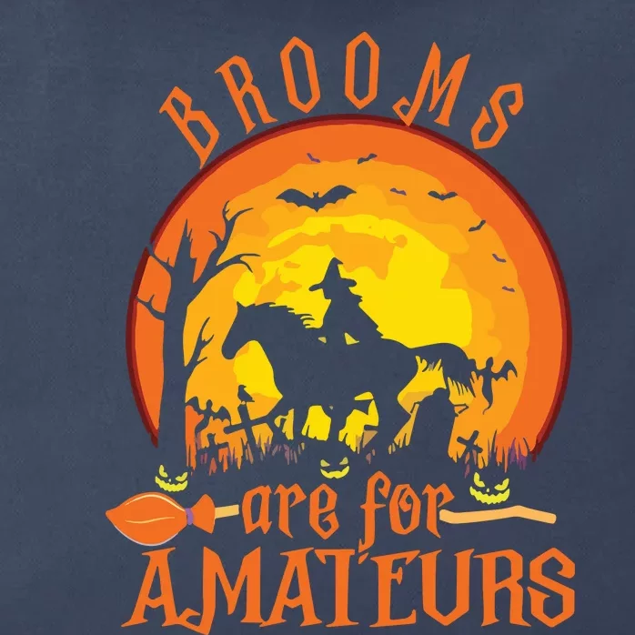 000000000 Funny Brooms Are For Amateurs Witch Riding Horse Halloween Zip Tote Bag