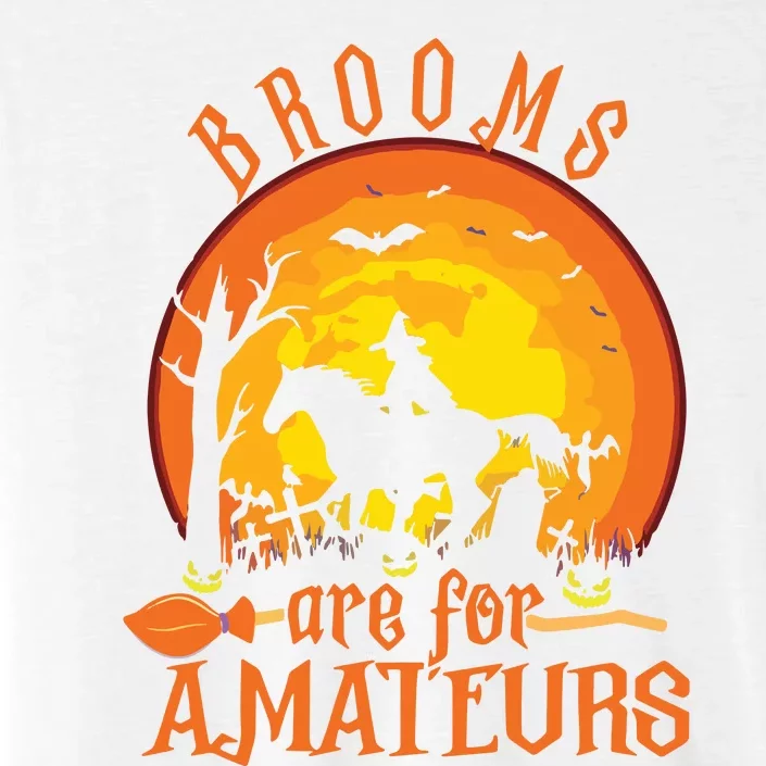 000000000 Funny Brooms Are For Amateurs Witch Riding Horse Halloween ChromaSoft Performance T-Shirt