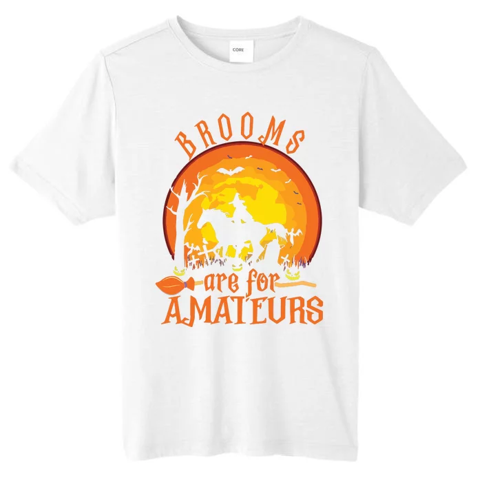 000000000 Funny Brooms Are For Amateurs Witch Riding Horse Halloween ChromaSoft Performance T-Shirt