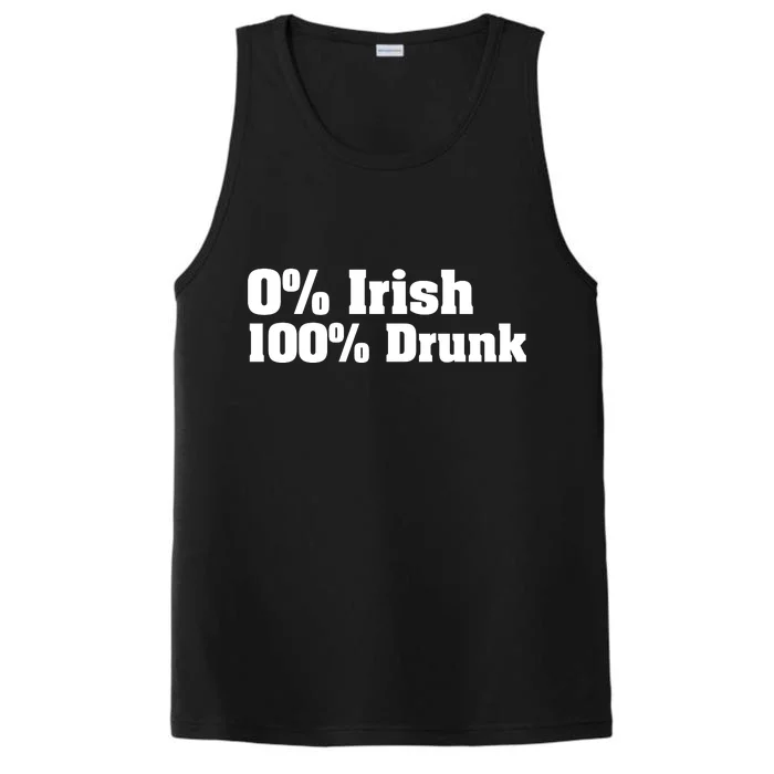 0% Irish 100% Drunk Performance Tank