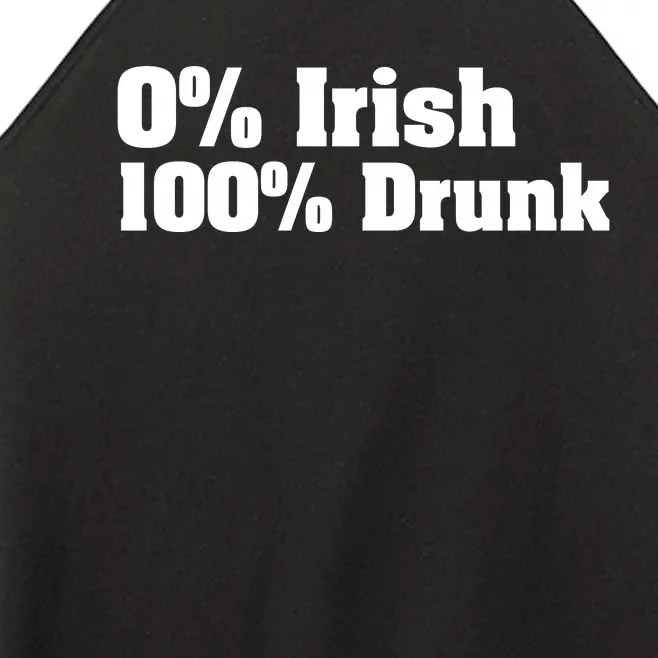 0% Irish 100% Drunk Women’s Perfect Tri Rocker Tank