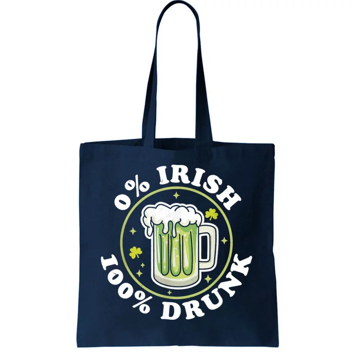 0% Irish 100% Drunk Green Beer Funny St PatrickS Drinking Tote Bag