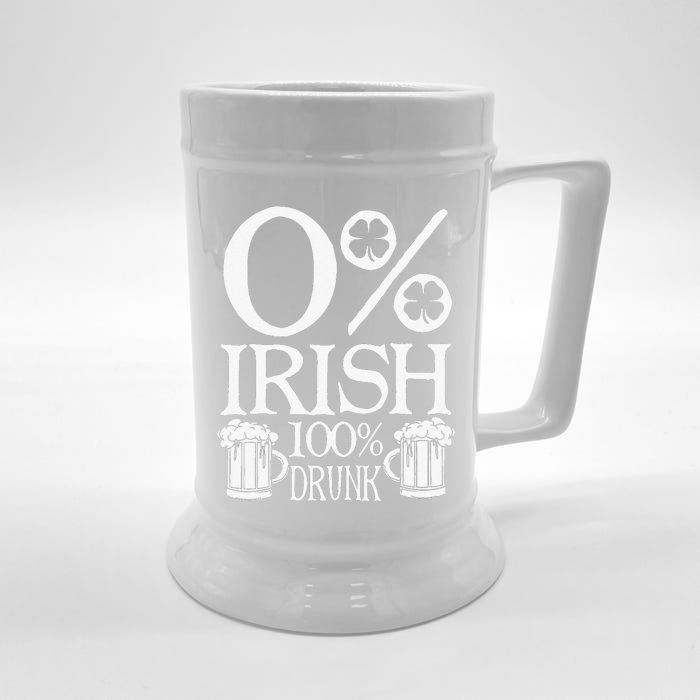 0 Irish 100 Drunk Happy St Patrick Day Beer Lover Gifts Front & Back Beer Stein