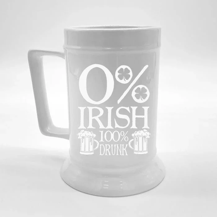 0 Irish 100 Drunk Happy St Patrick Day Beer Lover Gifts Front & Back Beer Stein