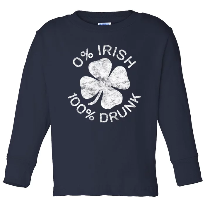 0% Irish 100% Drunk Vintage Saint Patricks Day Toddler Long Sleeve Shirt