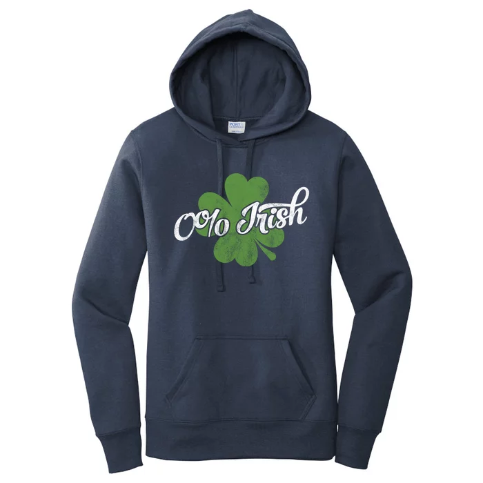 0% Irish Funny Clovers St Paddys Shamrocks Patrick's Day Gift Women's Pullover Hoodie