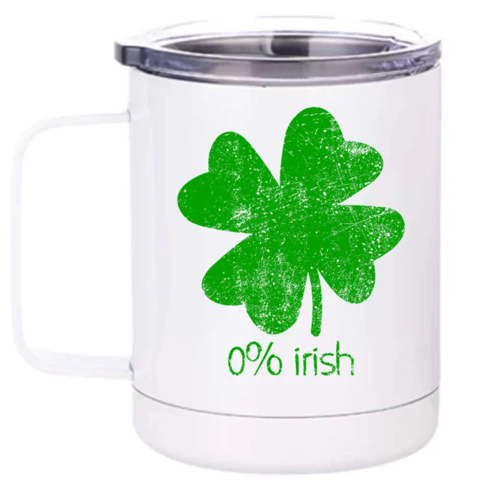 0 Irish St Patricks Day Funny Front & Back 12oz Stainless Steel Tumbler Cup