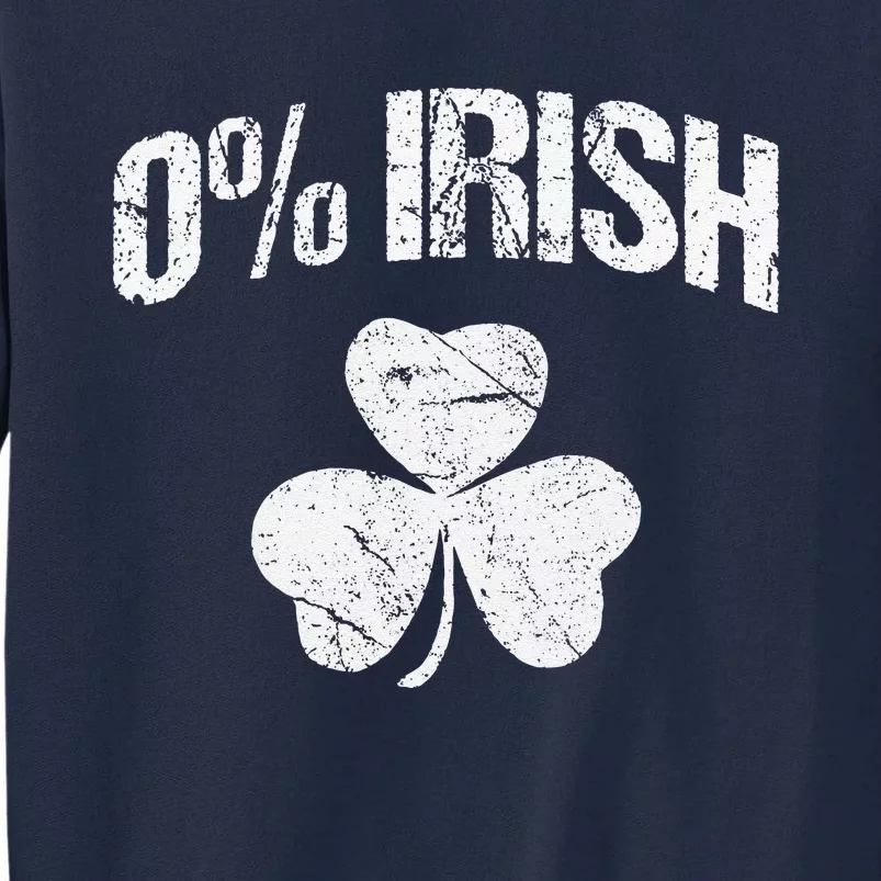 0 Irish Saint Patrick's Day Tall Sweatshirt