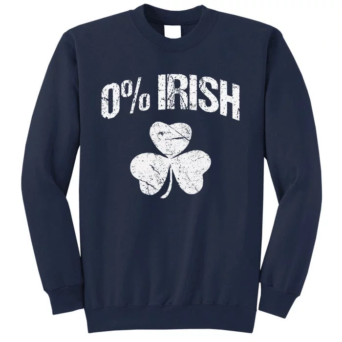 0 Irish Saint Patrick's Day Tall Sweatshirt