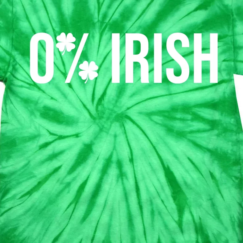 0% Irish Zero Percent Funny St Patricks Day Tie-Dye T-Shirt