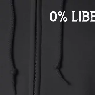 0% Liberal Full Zip Hoodie