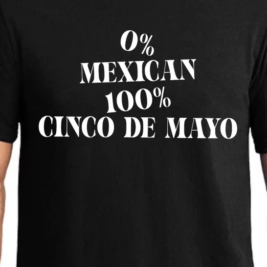 0% Mexican 100% Cinco De Mayo Funny Fiesta Pajama Set