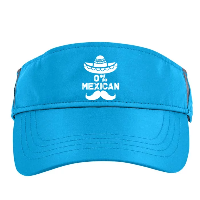 0% Mexican 5 De Mayo Funny Mexican Cinco De O Cool Gift Adult Drive Performance Visor