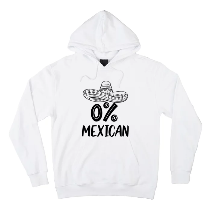 0% Mexican Cinco De Mayo Hoodie