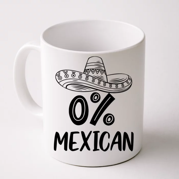 0% Mexican Cinco De Mayo Front & Back Coffee Mug