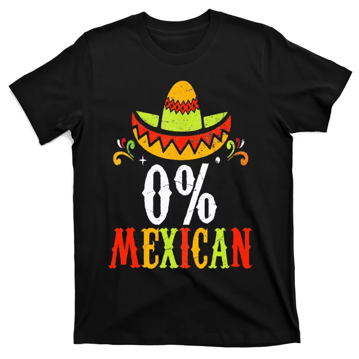 0 Mexican Cinco De Mayo Fiesta Sombrero T-Shirt