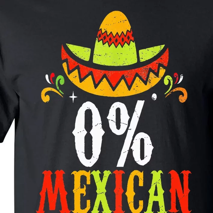 0 Mexican Cinco De Mayo Fiesta Sombrero Tall T-Shirt