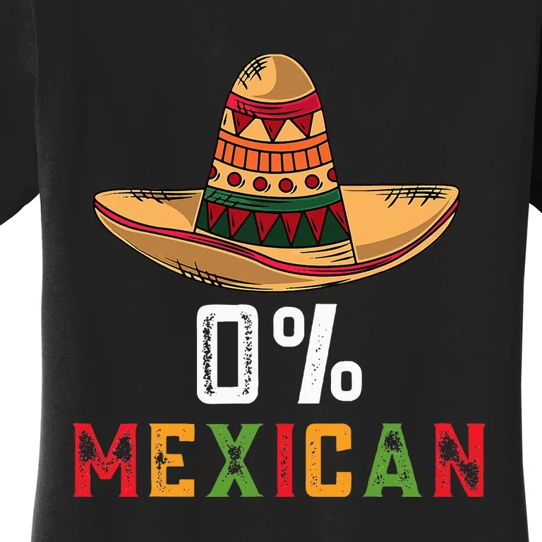 0 Mexican Cinco De Mayo Fiesta Sombrero Funny Women's T-Shirt