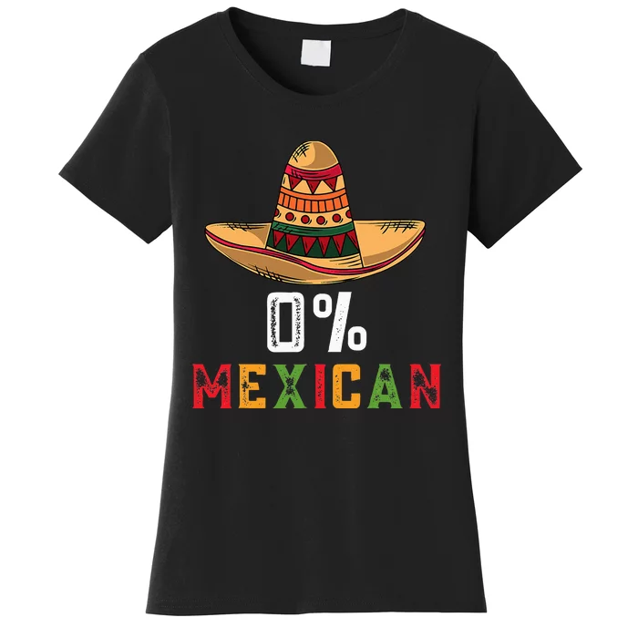 0 Mexican Cinco De Mayo Fiesta Sombrero Funny Women's T-Shirt