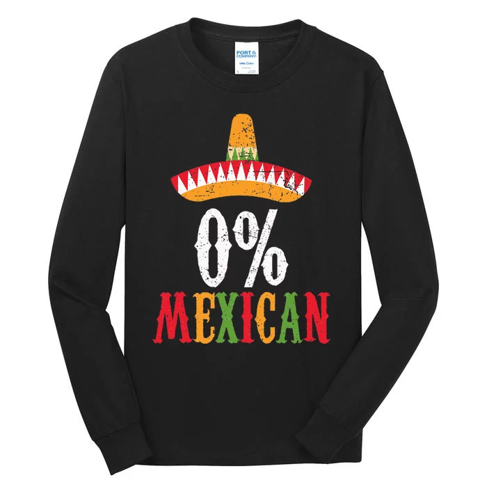 0 Mexican Cinco De Mayo Fiesta Sombrero Tall Long Sleeve T-Shirt