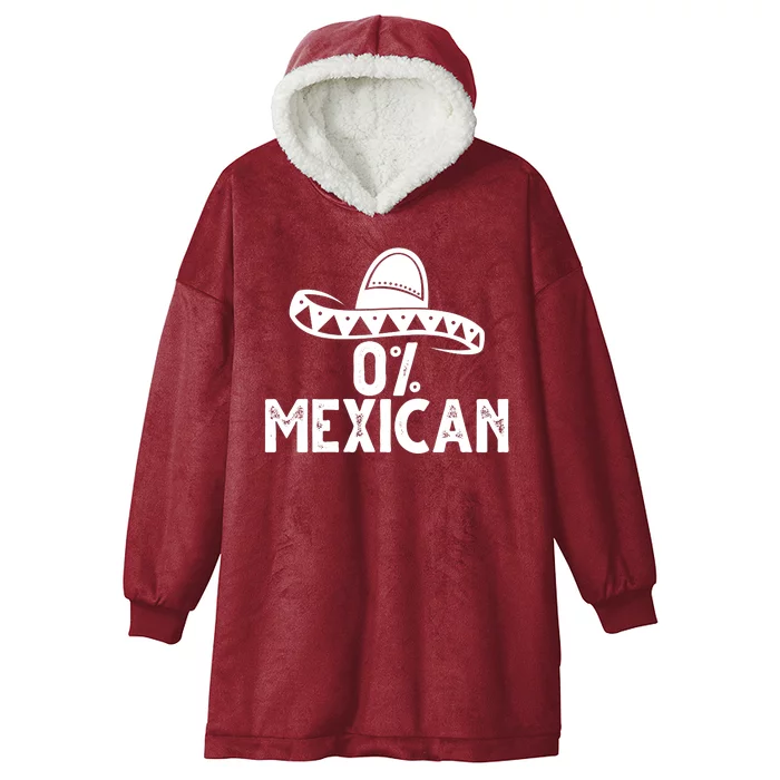 0% Mexican Funny Cinco De Mayo Hooded Wearable Blanket