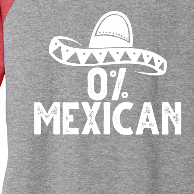 0% Mexican Funny Cinco De Mayo Women's Tri-Blend 3/4-Sleeve Raglan Shirt