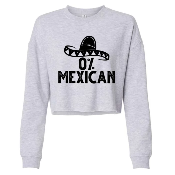 0% Mexican Funny Cinco De Mayo Cropped Pullover Crew