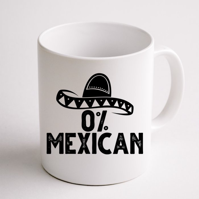 0% Mexican Funny Cinco De Mayo Front & Back Coffee Mug